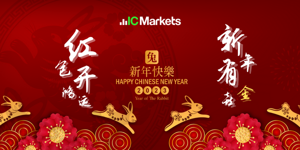 IC Markets: Red envelopes bring good luck, and the New Year brings 