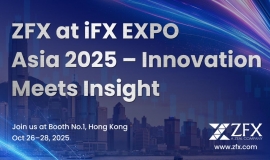 ZFX 山海证券将亮相iFX EXPO Asia 2025香港专场，携手共绘全球金融新格局
