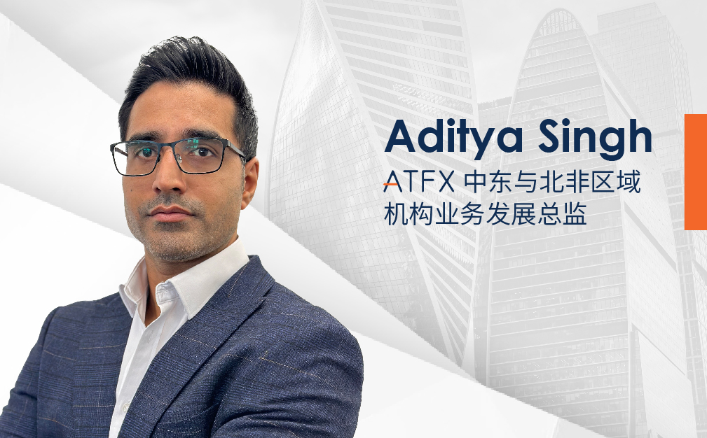 Targeting the growth potential of the Middle East and North Africa markets,ATFXappointAditya SinghFor the institutional industry...807 / author:atfx2019 / PostsID:1727835
